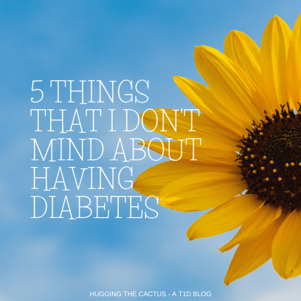 5 things that i don't mind about having diabetes.png