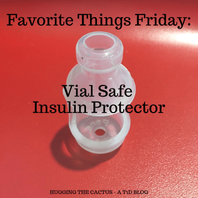 Favorite Things Friday_ Vial Safe Insulin Protector.png