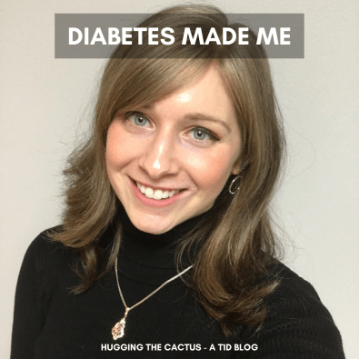 Diabetes Made Me