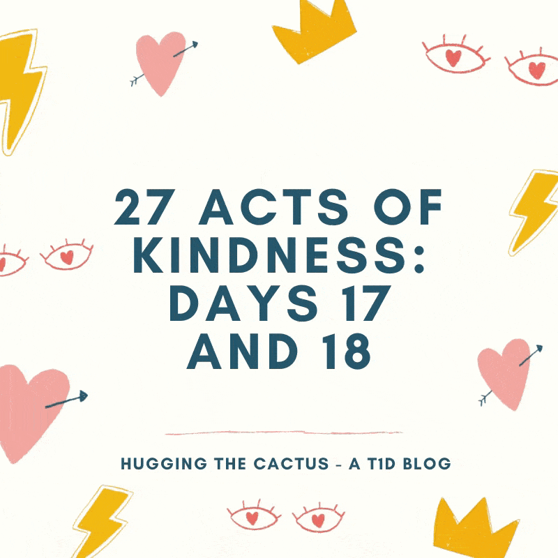 27 Acts of Kindness_ Days 17 and 18