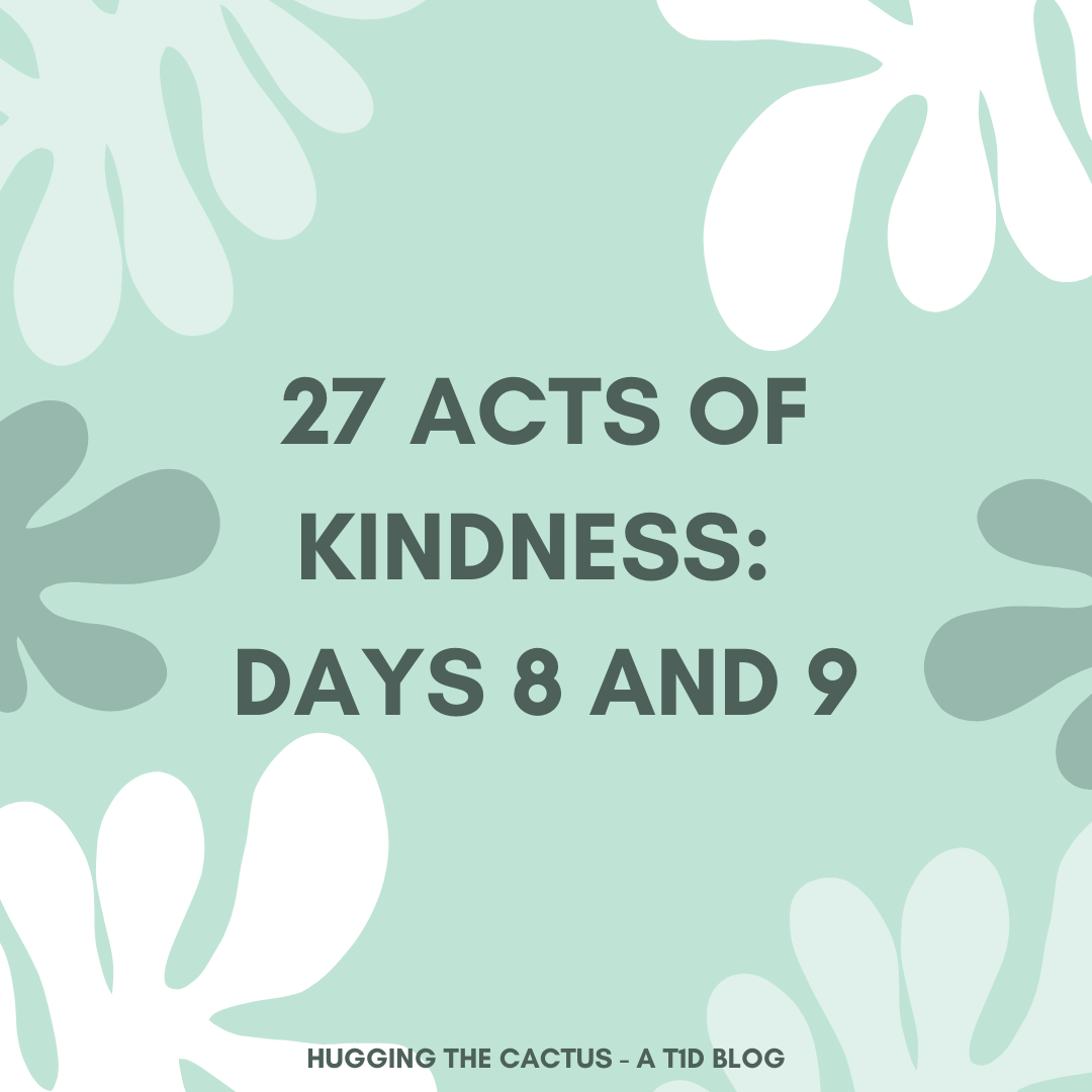 27 Acts of Kindness_ Days 8 and 9
