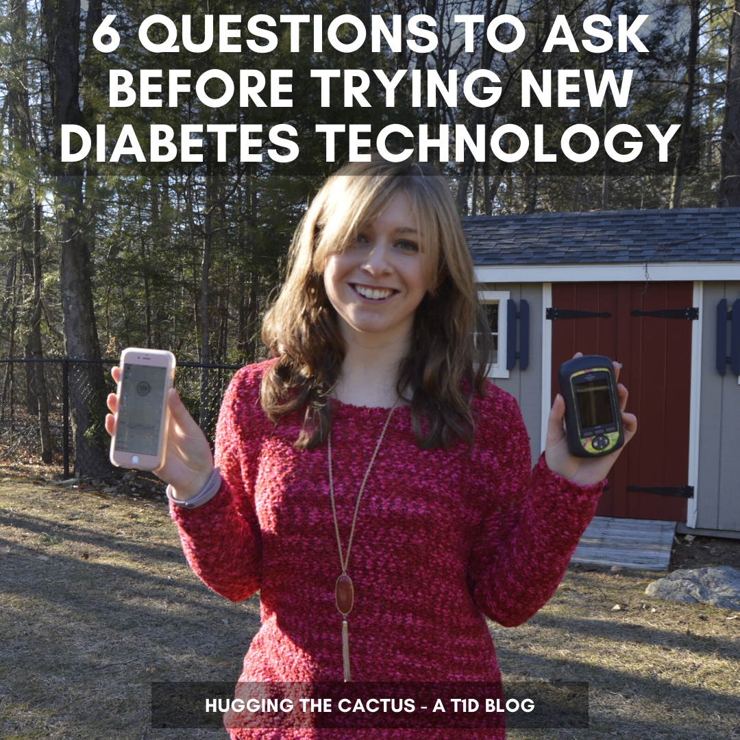 6 Questions to Ask Before Trying New Diabetes Technology