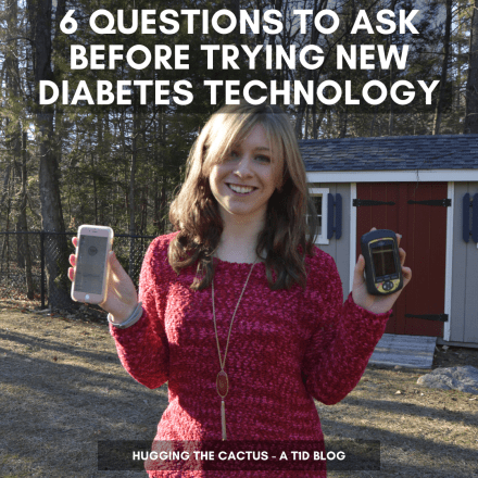 6 Questions to Ask Before Trying New Diabetes Technology
