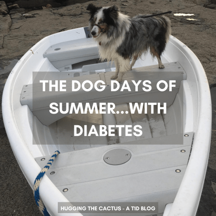 The Dog Days of Summer...with Diabetes